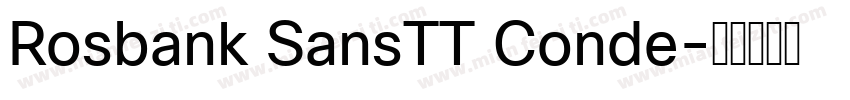 Rosbank SansTT Conde字体转换